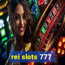 rei slots 777